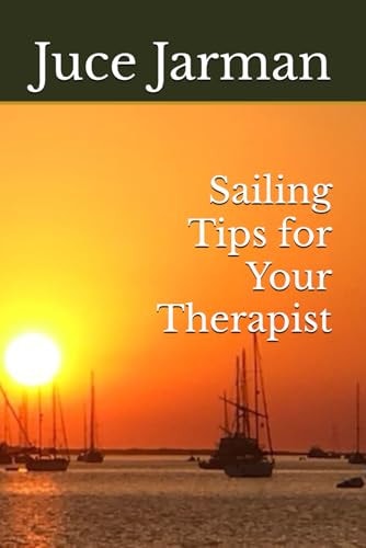 Sailing Tips For Your Therapist
