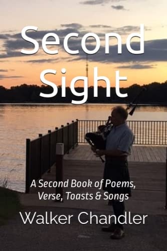 Second Sight A Second Book of Poems, Verse, Toasts & Songs