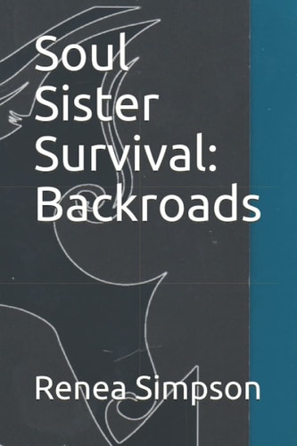 Soul Sister Survival Backroads