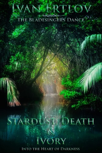 Stardust, Death & Ivory Into the Heart of Darkness