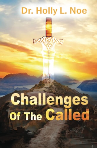 The Challenges of The Called