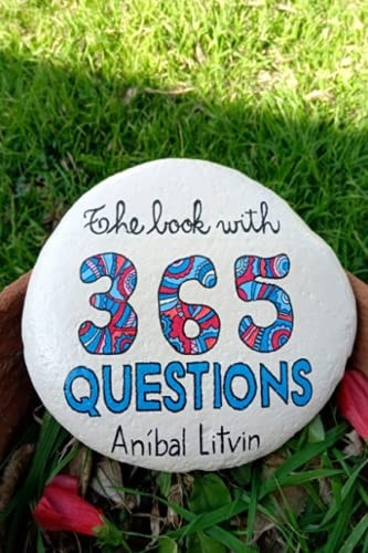 The Book of 365 Questions An Invitation to Think about Your Life