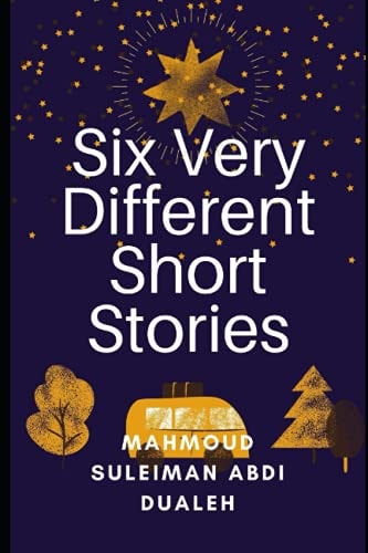Six Very Different Short Stories