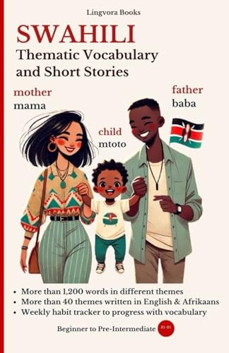 Swahili Thematic Vocabulary and Short Stories (with Audio Track)