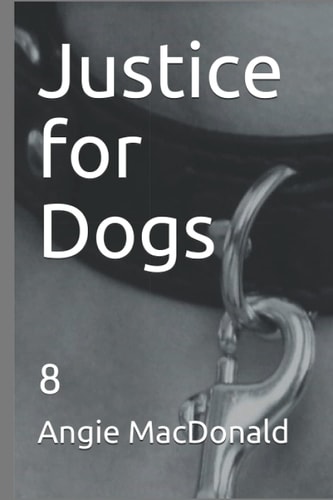 Justice for Dogs 8