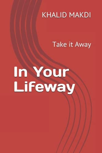 In Your Lifeway Take it Away