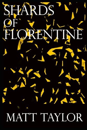 Shards Of Florentine