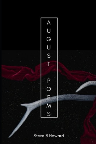 August Poems A Chapbook