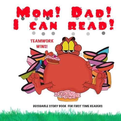 Teamwork Wins! A Kindergarten and First Grade DECODABLE Story Book Which Teaches Teamwork!