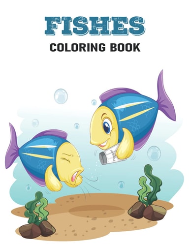 Fishes Coloring Book Cute, Funny Fishes Coloring Book for Kids & Adults