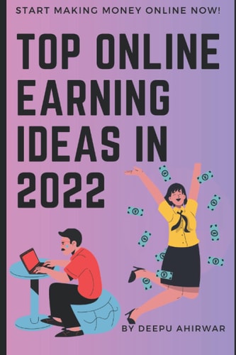 Top Online Earning Ideas in 2022 Online Money Making Tips