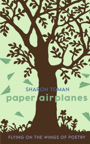 Paper Airplanes Flying on the Wings of Poetry
