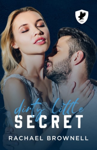 Dirty Little Secret A Brother's Best Friend College Romance