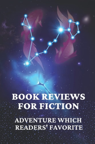 Book Reviews For Fiction Adventure Which Readers' Favorite: Fiction Novel Ideas