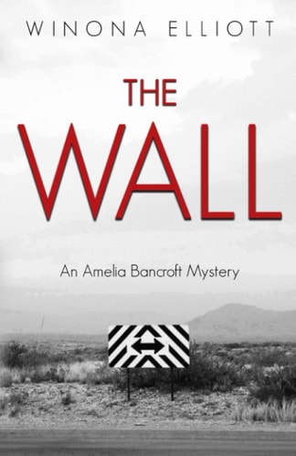 The Wall An Amelia Bancroft Mystery