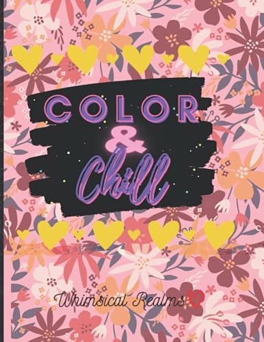 Color & Chill Color & Chill A Go With The Flow Coloring Book