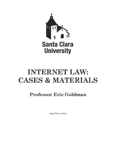 Internet Law Cases & Materials (2021 Edition)