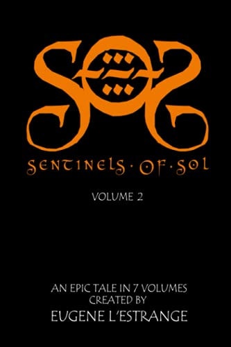 S.O.S Sentinels Of Sol: Volume 2