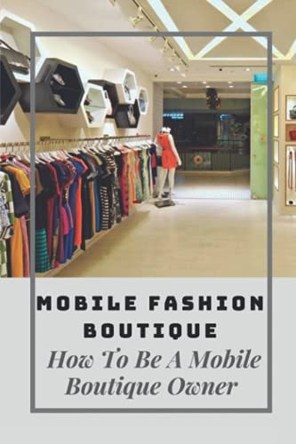 Mobile Fashion Boutique How To Be A Mobile Boutique Owner: Mobile Fashion Boutique Design
