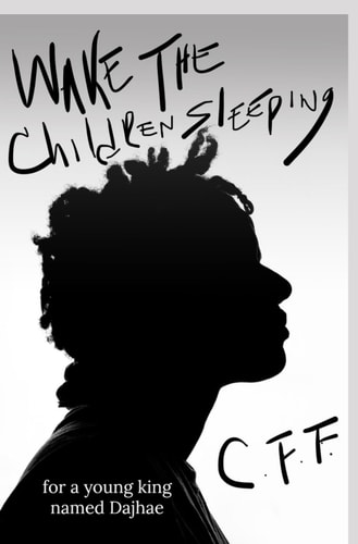 Wake The Children Sleeping