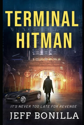 Terminal Hitman It's Never Too Late For Revenge
