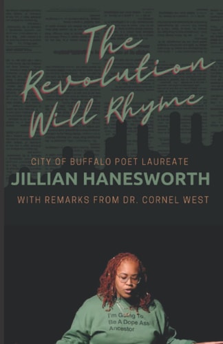 The Revolution Will Rhyme With Remarks from Dr. Cornel West
