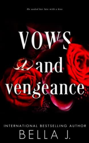 Vows and Vengeance A Dark Arranged Marriage Romance