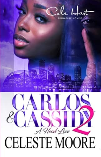 Carlos & Cassidy 2 A Hood Love Story: Finale