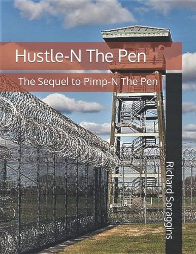 Hustle-N The Pen The Sequel To Pimp-N The Pen