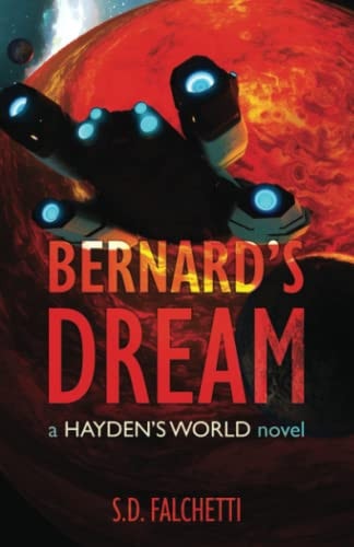 Bernard's Dream A Hayden's World Novel