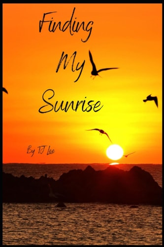 Finding My Sunrise