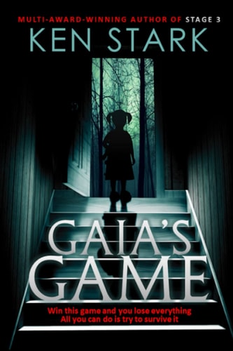 Gaia's Game A Horror Novel