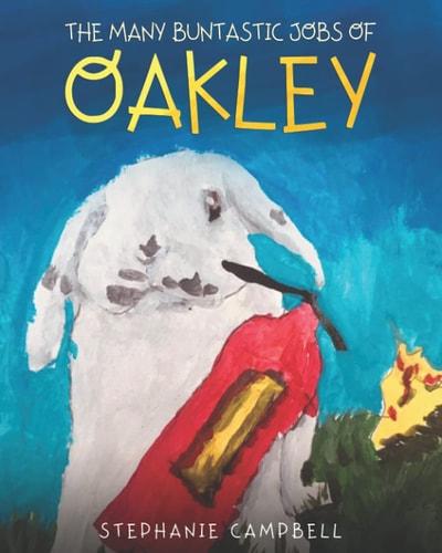 The Many Buntastic Jobs of Oakley