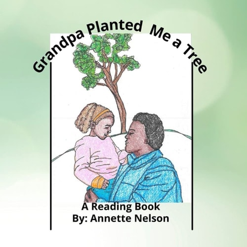 Grandpa Planted Me a Tree Reading Book