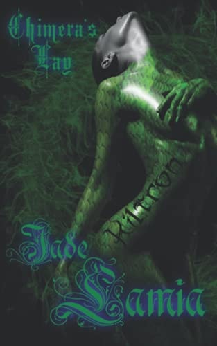 Jade Lamia Chimera's Lay