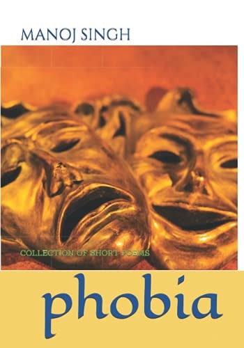 Phobia Collection of Short Poems
