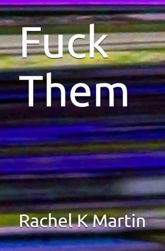 Fuck Them