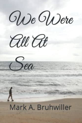 We Were All at Sea