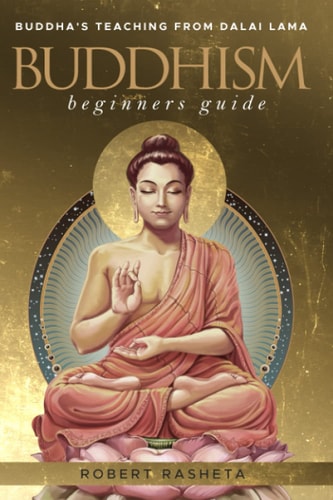 Buddhism Beginners Guide Buddha's Teaching from Dalai Lama