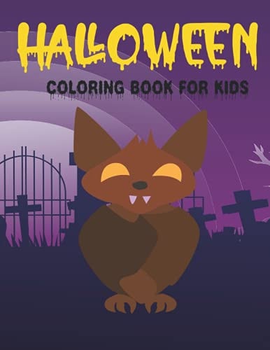 Halloween Coloring Book For Kids Spooky, Fun, Tricks and Treats Relaxing Coloring Pages for Kids Relaxation, Halloween Coloring Book For Kids