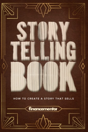 Storytelling Book How to Create a Story that Sells