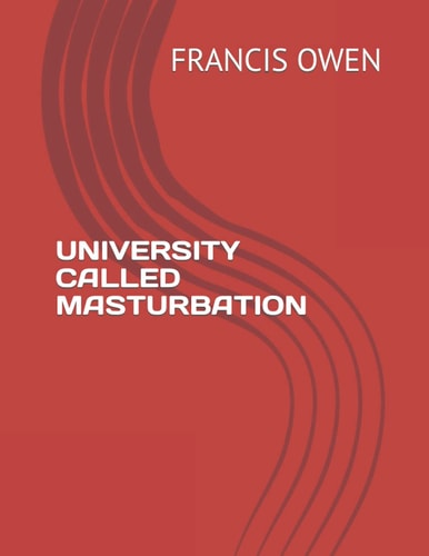 University Called Masturbation