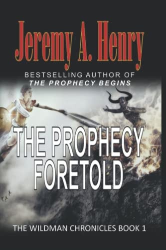 The Prophecy Foretold Book 1