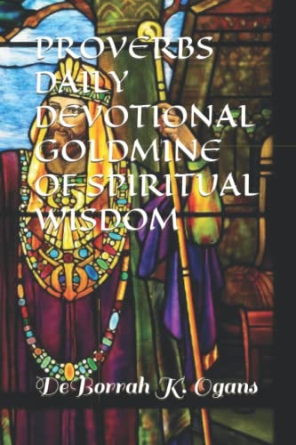 Proverbs Daily Devotional Goldmine of Spiritual Wisdom
