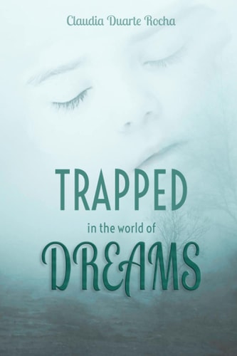 Trapped in the World of Dreams