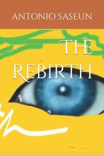 The Rebirth