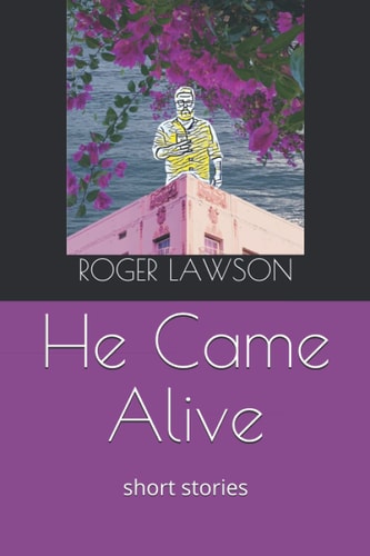 He Came Alive