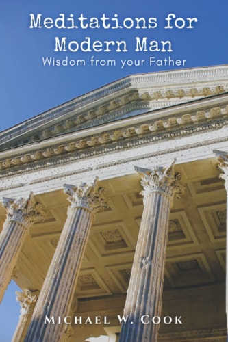 Meditations for Modern Man Wisdom from Your Father