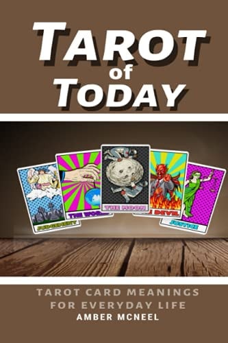 Tarot of Today Tarot Meanings for Everyday Life