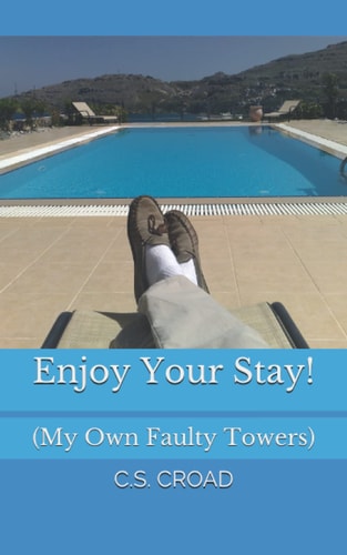 Enjoy Your Stay! My Own Faulty Towers